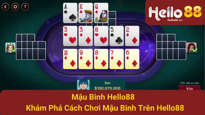 Mậu Binh Hello88 - Khám Phá Cách Chơi Mậu Binh Trên Hello88 1 Mậu Binh Hello88 - Khám Phá Cách Chơi Mậu Binh Trên Hello88