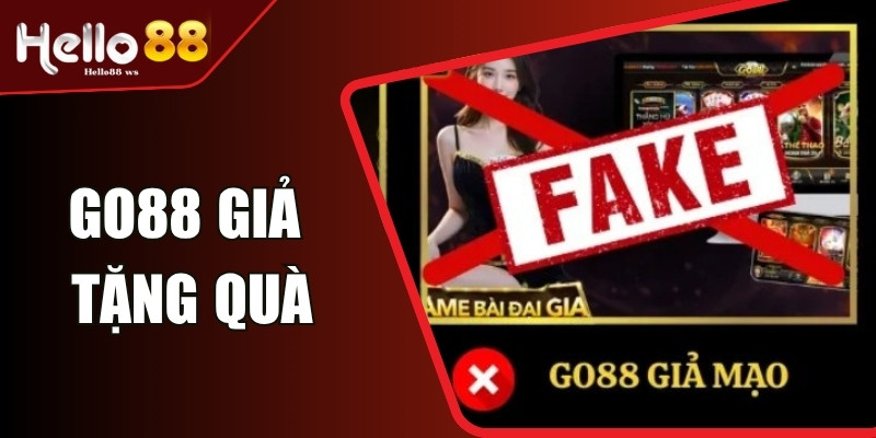 Cảnh báo Go88 giả tặng quà tri ân – Đừng click vào vội 1 Cảnh báo Go88 giả tặng quà tri ân – Đừng click vào vội